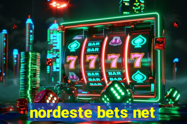 nordeste bets net